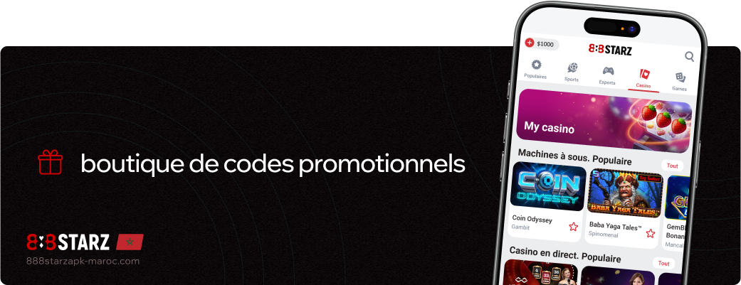 Boutique de codes promotionnels 888starz Apk Maroc
